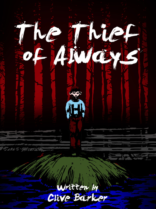 Title details for The Thief of Always by Clive Barker - Wait list